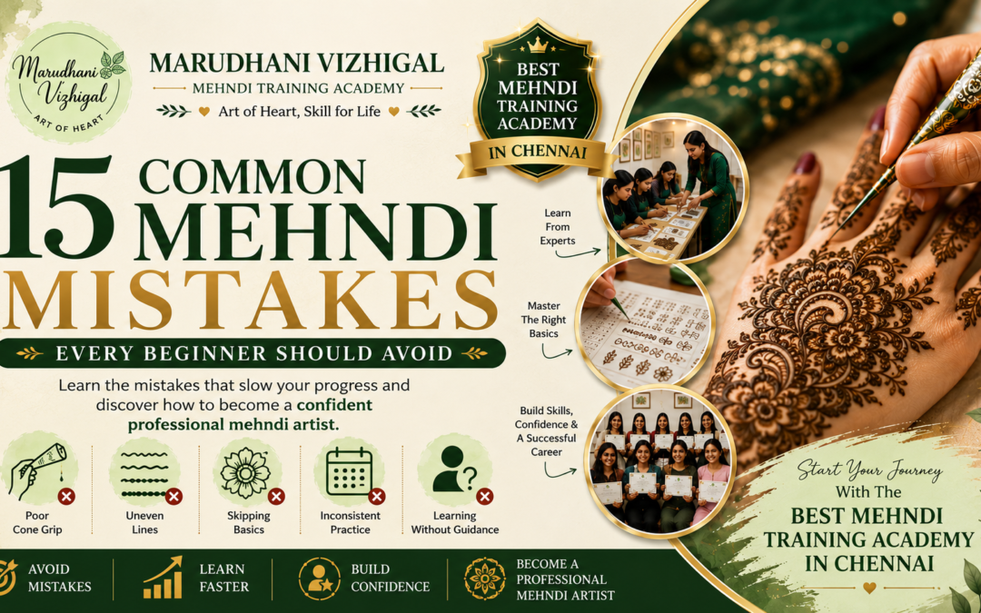 15 Beginner Mehndi Mistakes | Best Mehndi Training Academy in Chennai